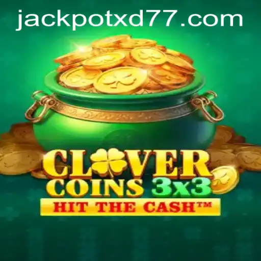 Discover the Exciting World of Clovercoin3x3 and the Thrill of XD JACKPOT777