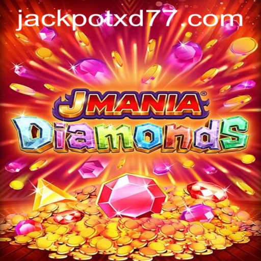Exploring JManiaDiamonds: The Thrilling World of XD JACKPOT777