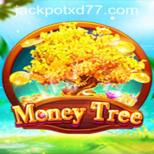 Discover the Exciting World of MoneyTree: Unleash the Potential with XD JACKPOT777