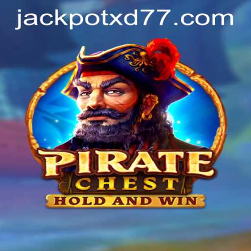 Explore the Adventurous World of PirateChest: An Enthralling Gaming Experience with XD JACKPOT777