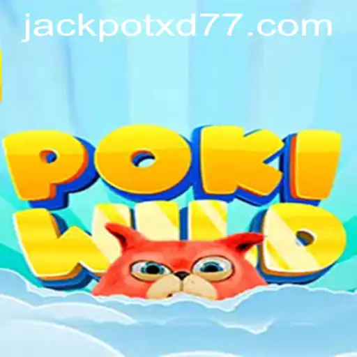 PokiWild: Dive into the Thrilling World of XD JACKPOT777