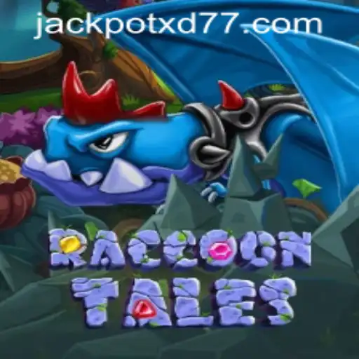 Discover the Magic of RaccoonTales and Unleash Excitement with XD JACKPOT777