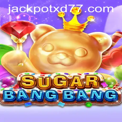 Discover the Thrilling World of SUGARBANGBANG: Unveiling XD JACKPOT777