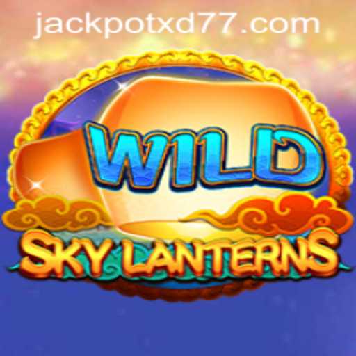 SkyLanterns: Exploring the Thrill of XD JACKPOT777