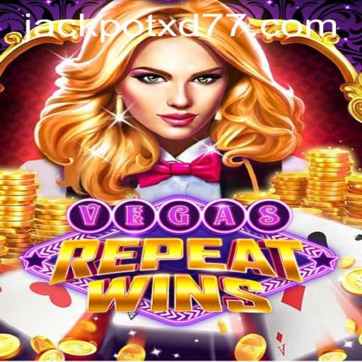 Master the Thrills of VegasRepeatWins and Unlock the XD JACKPOT777